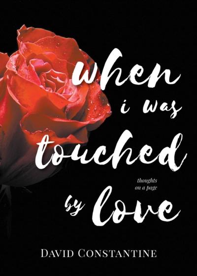 When I was Touched by Love
