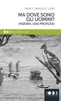 Ma dove sono gli uomini?