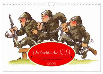 Da lachte die NVA - Karikaturen aus der DDR (Wandkalender 2026 DIN A4 quer), CALVENDO Monatskalender