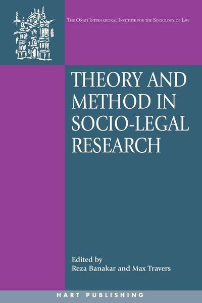 Theory and Method in Socio-Legal Research