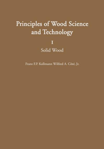 Principles of Wood Science and Technology