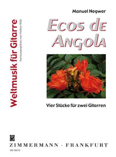 Ecos de Angola, für 2 Gitarren, m. Audio-CD