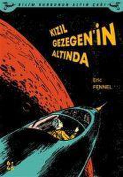 Kizil Gezegenin Altinda