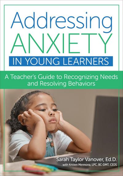 Addressing Anxiety in Young Learners