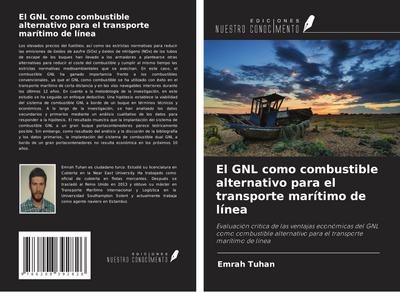 El GNL como combustible alternativo para el transporte marítimo de línea
