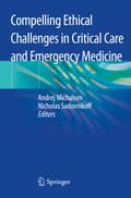 Compelling Ethical Challenges in Critical Care and