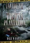Incident at Tibwin Plantation