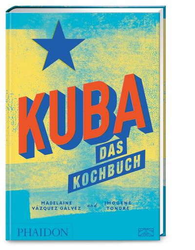 Kuba - Das Kochbuch