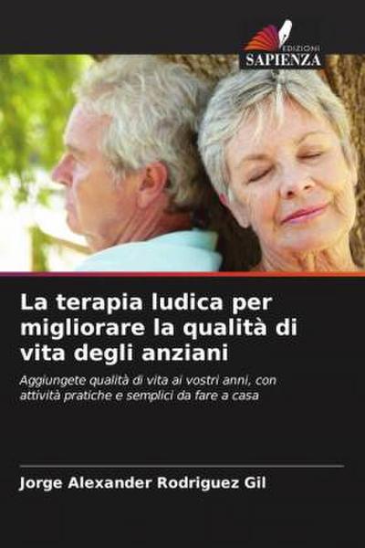 La terapia ludica per migliorare la qualità di vita degli anziani