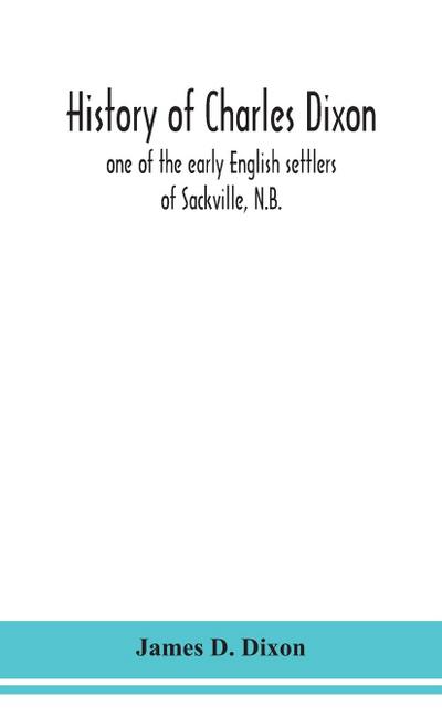 History of Charles Dixon