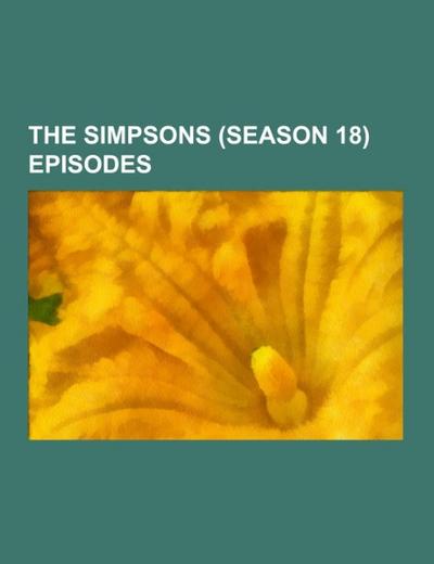 The Simpsons (season 18) episodes