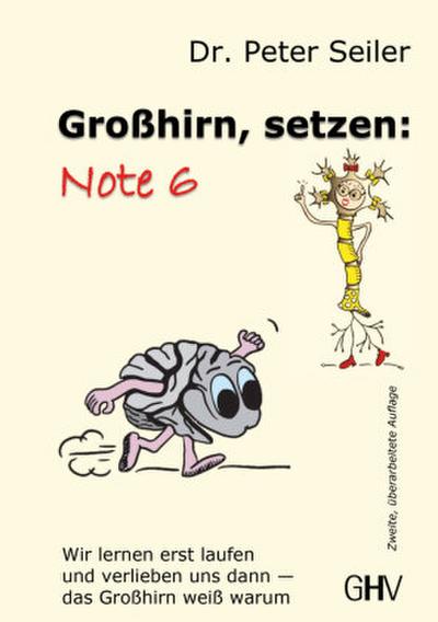 Großhirn setzen: Note 6