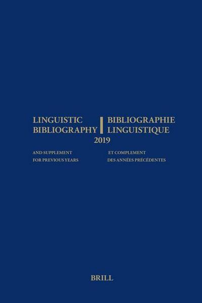 Linguistic Bibliography for the Year 2019 / Bibliographie Linguistique de l’Année 2019
