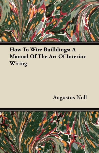 HT WIRE BUILLDINGS A MANUAL OF