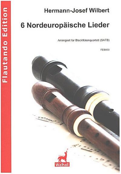 6 Nordeuropäische Liederfür 4 Blockflöten (SATB)
