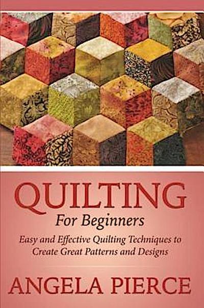 Quilting For Beginners