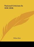National Criticism In 1858 (1858)