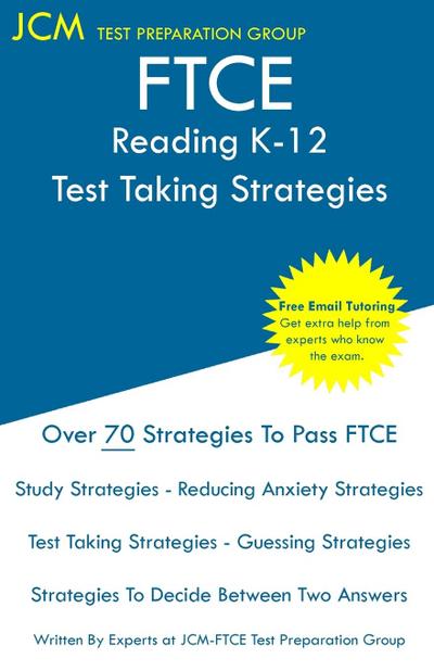 FTCE Reading K-12 - Test Taking Strategies