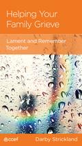 Helping Your Family Grieve