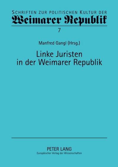 Linke Juristen in der Weimarer Republik