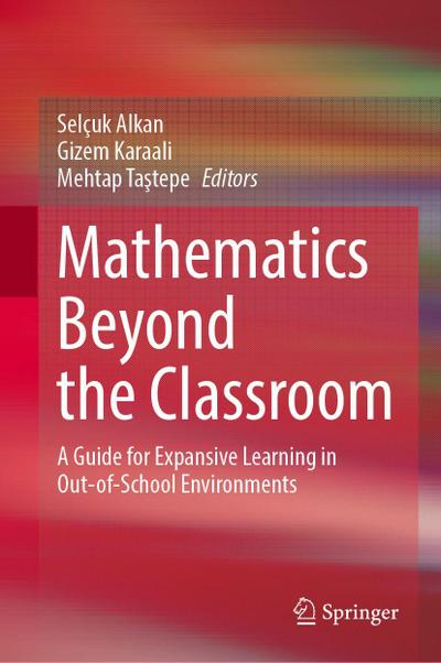 Mathematics Beyond the Classroom