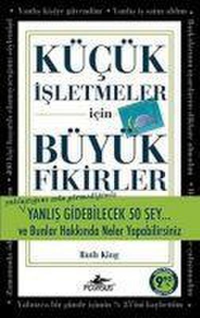 Kücük Isletmeler Büyük Fikirler
