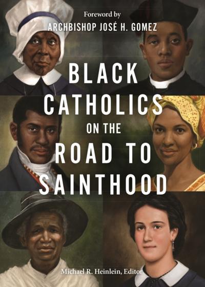 Black Catholics on the Road to Sainthood