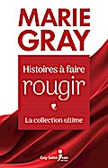Histoires à faire rougir - La collection ultime