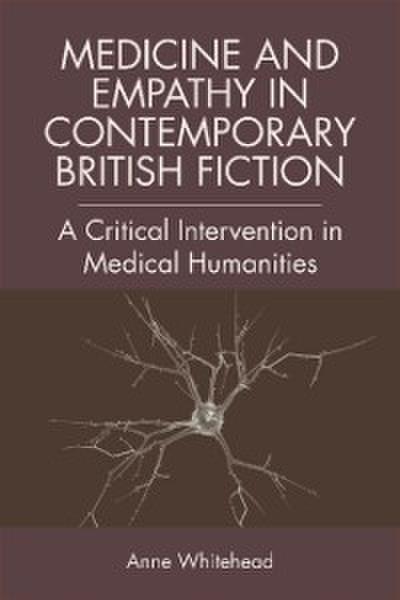 Medicine and Empathy in Contemporary British Fiction