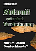 Zukunft erfordert Veränderung