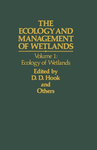 The Ecology and Management of Wetlands