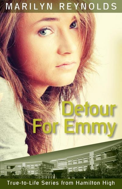 Detour For Emmy (True-to-Life Series from Hamilton High, #2)