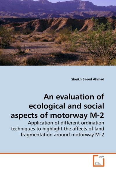 An evaluation of ecological and social aspects of motorway M-2