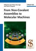 From Non-Covalent Assemblies to Molecular Machines