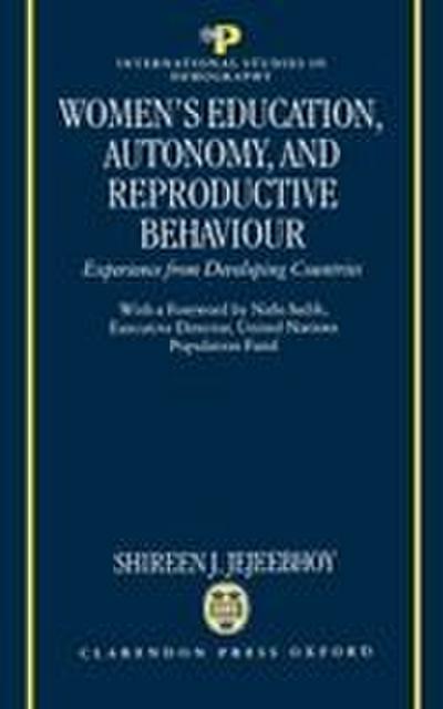 Women’s Education, Autonomy, and Reproductive Behaviour