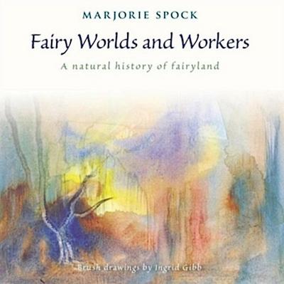 Fairy Worlds and Workers