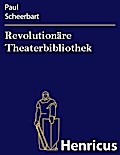 Revolutionäre Theaterbibliothek