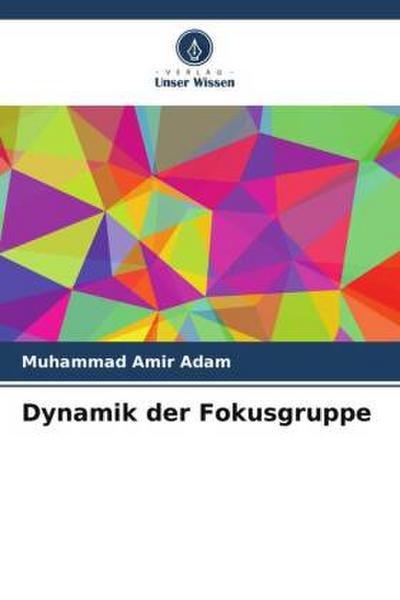 Dynamik der Fokusgruppe