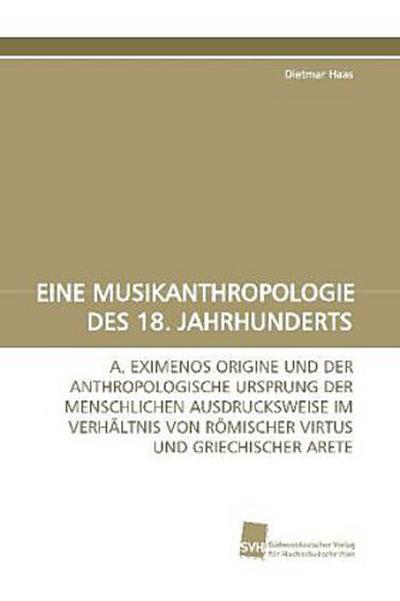 EINE MUSIKANTHROPOLOGIE DES 18. JAHRHUNDERTS