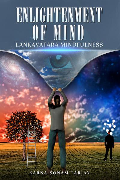 ENLIGHTENMENT OF MIND Lankavatara Mindfulness