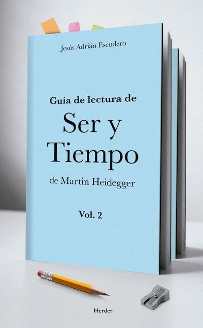 Guía de lectura de "Ser y tiempo" de Martin Heidegger 2