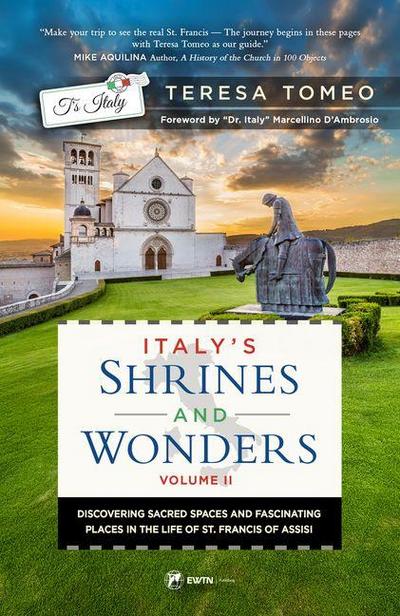 Italy’s Shrines and Wonders