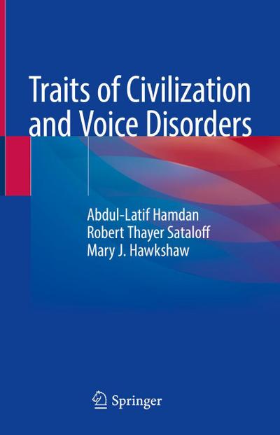 Traits of Civilization and Voice Disorders