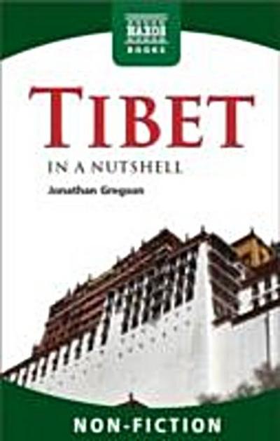 Tibet - In a Nutshell