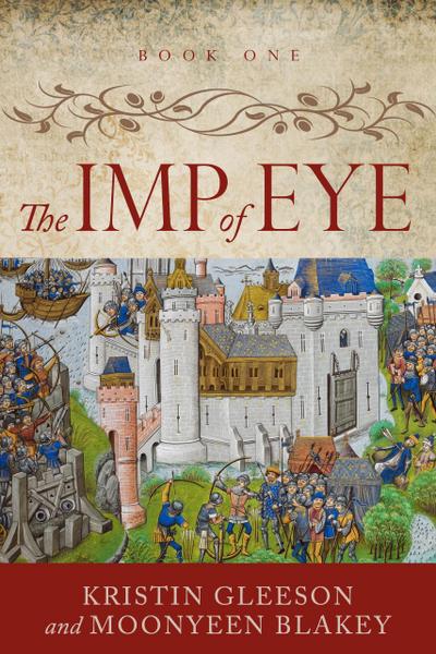 The Imp of Eye (The Renaissance Sojourner Series, #1)