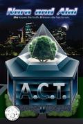 A.C.T. (Nora and Alai, #1)