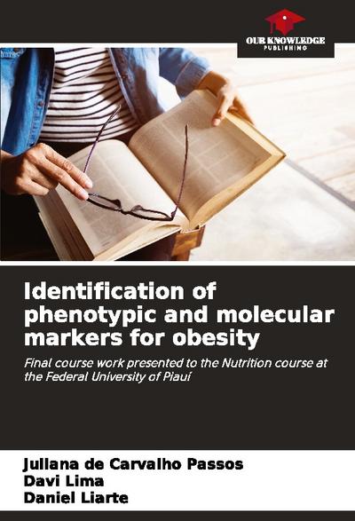 Identification of phenotypic and molecular markers for obesity