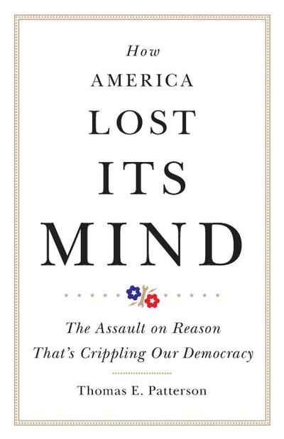 How America Lost Its Mind