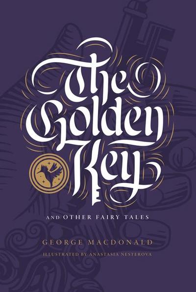 The Golden Key and Other Fairy Tales