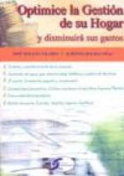 Roldán, J: Optimice la gestión de su hogar y disminuirá sus